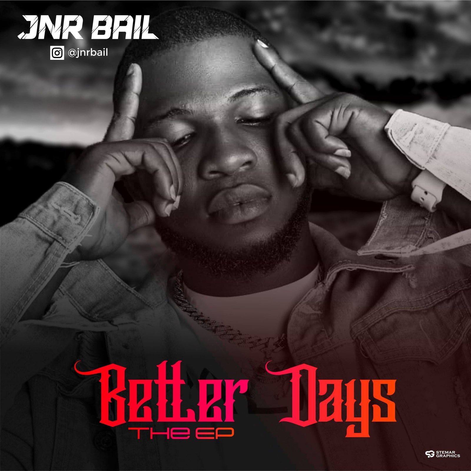 jnr bail better days1 ep